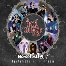 4CD/DVD / Morse Neal / Morsefest 2017:Testimony Of A Dream / 4CD+2DVD