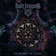 CD / Hate Legions / XI Domini De Chaos
