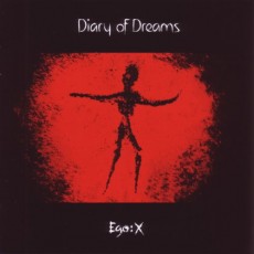 CD / Diary Of Dream / Ego:X