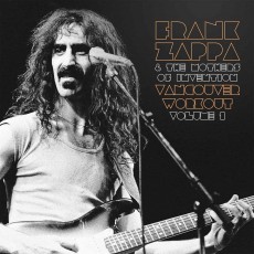 2LP / Zappa Frank / Vancouver Workout Vol.1 / Vinyl / 2LP