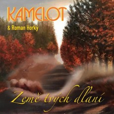 CD / Kamelot & Roman Hork / Zem tvch dlan / Digipack