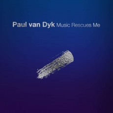 CD / Van Dyk Paul / Music Rescues Me / Limited / Digisleeve