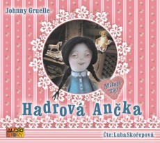 CD / Gruelle Johnny / Hadrová Ančka / Ljuba Skořepová / Mp3 CD / Gruelle Johnny / Hadrová Ančka / Ljuba Skořepová / Mp3