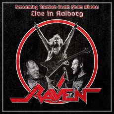 CD / Raven / Screaming Murder Death From Above:Live In AAlborg