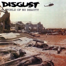 CD / Disgust / A World Of No Beauty / Digipack