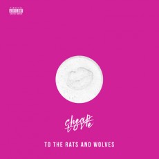 CD / To The Rats And Wolves / Cheap Love