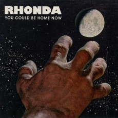 CD / Rhonda / You Could Be Home Now