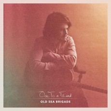 LP / Old Sea Brigade / Ode To A Friend / Vinyl