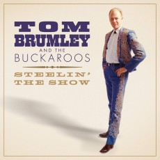 CD / Brumley Tom And The Buckaroos / Steelin' The Show