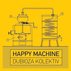 CD / Dubioza Kolektiv / Happy Machine