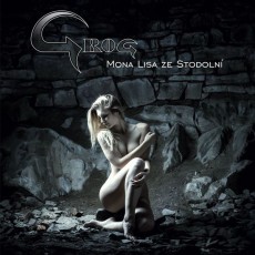 CD / Grog / Mona Lisa ze Stodoln / Digipack