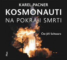 CD / Pacner Karel / Kosmonauti na pokraji smrti / MP3