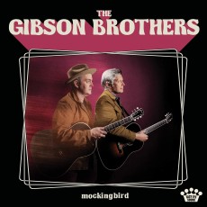 LP / Gibson Brothers / Mockingbird / Vinyl