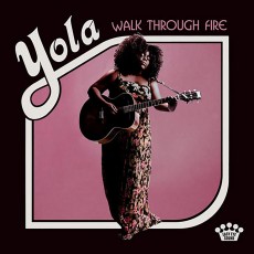 CD / Yola / Walk Through Fire / Digisleeve