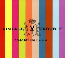 2CD / Vintage Trouble / Chapter II - EP I / 2CD / Digipack