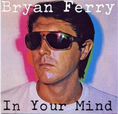 CD / Ferry Bryan / In Your Mind