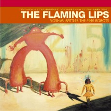 CD / Flaming Lips / Yoshimi Battles The Pink Robots