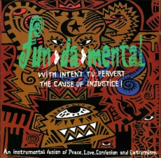 CD / Fun-Da-Mental / With Intend To Pervert The Cause Of...