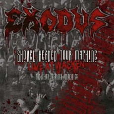 2LP / Exodus / Shovel Headed Tour Machine / Live At Wacken / 2LP