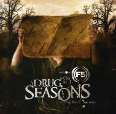 CD / F5 / Drug For All Seasons