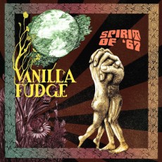 CD / Vanilla Fudge / Spirit Of '67 / Digipack