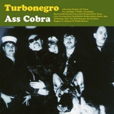 CD / Turbonegro / Ass Cobra