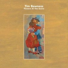 CD / Bowness Tim / Flowers At The Scene / Digipack