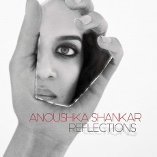 CD / Shankar Anoushka / Reflections / Digipack
