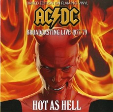 LP / AC/DC / Hot As Hell / Broadcasting Live 1977-79 / Vinyl