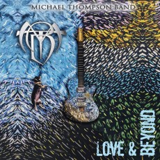 CD / Thompson Michael Band / Love And Beyond