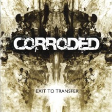 LP / Corroded / Exit To Transfer / Vinyl