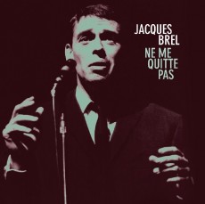 CD / Brel Jacques / Ne Me Quitte Pas