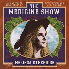 CD / Etheridge Melissa / Medicine Show