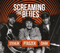 CD / Ptaszek/Stehlk/ihk / Screaming The Blues / Digipack