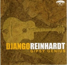 CD / Reinhardt Django / Gipsy Genius
