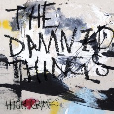 LP / Damned Things / High Crimes / Vinyl