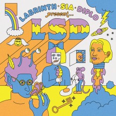 CD / LSD / Labrinth, Sia & Diplo Present LSD