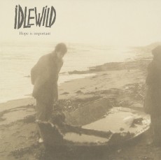 CD / Idlewild / Hope Is Important