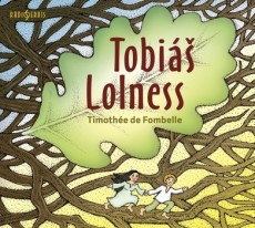 CD / De Fombelle Timothée / Tobiáš Lolness / Mp3 CD / De Fombelle Timothée / Tobiáš Lolness / Mp3