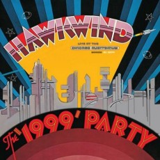 2LP / Hawkwind / 1999 Party / Live At The Chicago Auditorium / Vinyl / 2LP