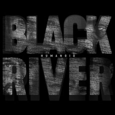 CD / Black River / Humanoid / Digibook