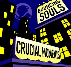 LP / Bouncing Souls / Crucial Moments / Vinyl