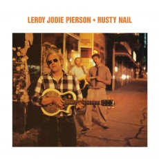 CD / Pierson Leroy Jodie / Rusty Nail