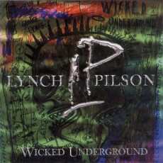 CD / Lynch/Pilson / Wicked Underground