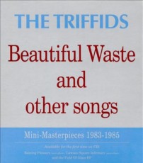 CD / Triffids / Beautiful Waste / Remastered
