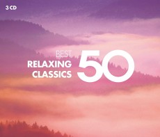 3CD / Various / 50 Best Relaxing Classics / 3CD