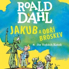 CD / Dahl Roald / Jakub a ob broskev / Mp3