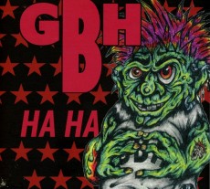 CD / GBH / Ha Ha