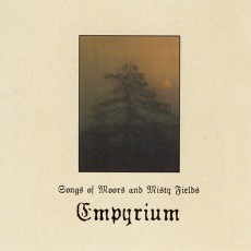CD / Empyrium / Songs Of Moors And Misty  Fields / Digipack