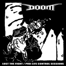 LP / Doom / Lost The Fight / Pro-Life Control Sessions / Vinyl